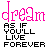 Animated contact sheet of a 5x5 grid displaying sequential frames from an AIM buddy icon featuring pink and black text with star accents, showing transitions between 'dream'/'live' text variants and 'as if you'll live forever'/'die today' phrases.