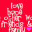 Red background with white pixelated text reading 'love', 'hugs', 'other friends family' and 'We &', accompanied by a small purple heart symbol.