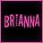 Pixelated pink text 'BRIANNA' on black background with a small heart icon, presented as two frames in a contact sheet layout.
