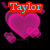 Four pink hearts with gray outlines on black background, each displaying different cyan text: Taylor, and, Jake, and <333.