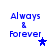 Four identical blue pixelated text with "Always & Forever" and a star symbol, arranged in a on white background