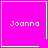 Four identical pink squares with white borders each display "Joanna" text; two include small symbols in bottom-right corners.