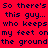 Red background with dark blue pixelated text repeating 'So there's this guy... who keeps my feet on the ground' across multiple lines.