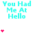 Cyan text "You Had Me At Hello" on white background with pink heart symbols in various positions