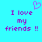 A static pixel art image with cyan background, purple text reading "I love my friends !!" and a purple heart symbol above the text.