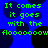 Blue background with dark circular shapes and green pixelated text repeating 'It comes it goes with the floooooow' in a pattern