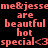 Pixelated text in red and white on black background cycles through phrases including 'me&jesse are beautiful hot special<3' with varying color overlays.
