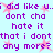 Light blue background with purple text repeating 'i did like u.i did like u. dont cha hate it that i dont any more?' and pink star shapes.