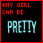 A 5x5 contact sheet of animated frames showing pixelated text changes on a black background with red borders, displaying phrases about girls being pretty and beautiful.
