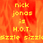 Yellow text on orange background reads 'nick jonas is H.O.T. sizzle sizzle' with visible pixelation and partial gray overlay.