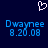 Pixelated blue text and a white heart icon on dark blue background, with identical left and right sections showing 'Dwayne' and date '8.20.08'.