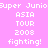 Pixelated text on a pink background with alternating highlighted sections, displaying 'Super Junior ASIA TOUR 2008 fighting!' in white and magenta.