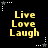 Black background with yellow text reading "Live Love Laugh" in three lines, surrounded by white and gray star-shaped pixel clusters with dotted lines.