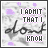 A static icon with text "I ADMIT THAT I don't Know" over a gray background with purple shapes, featuring subtle animation changes in the 'don't' text.