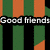 Green and orange striped background with black text reading 'Good friends will offer you a band-aid when you walk into a pole. Best friends will laugh historically at you until you hit them and give them a bump as big as your own.'