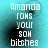 Pixelated text on a cyan background with black smudges, displaying 'Amanda your son bitches' in white block letters