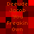Red and black pixelated with orange text repeating 'Deeude Jacob You Freakin Own' in a static pattern