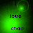 Green pixelated background with dark blue text reading 'i love chad' and a glowing circular effect near the top-left corner.