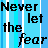 Pixelated text on a blue and white striped background reads 'Never let the fear keep you from playing' on left side, 'of striking out out the game' on right side.