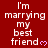 Red background with white text reading 'I'm marrying my best friend' and pink heart symbols, arranged in a pattern