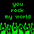 Green pixelated text 'you rock my world' repeated twice on black background with green pixelated shapes below.