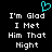 Pixelated text reads "I'm Glad I Met Him That Night" in white on black, with a cyan heart symbol above the text.