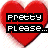 Red heart-shaped icon with black text boxes reading 'Pretty Please...' over a white background, next to green pixelated text on dark green.
