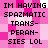 Pixelated text on a pink and white checkered background with black text reading "IM HAVING SPAZMATIC TRANS- PERAN- SIES LOL" in two identical vertical