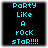 Four identical pixelated text display 'Party Like A Rock Star!!!!' in cyan on black with gray borders