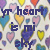 Pixelated icon with blue text reading 'yr heart is mi sky' over a background of multicolored hearts in shades of purple, pink, yellow, and blue.