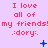 A static image with a light purple background displaying repeated red text "I love all of my friends!my friends!my friends!:dory:.", blue plus signs, and small blue dots.