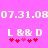 Pixelated text and symbols on a pink background with two identical sections showing '07.31.08' and 'L&D' with red and pink heart-like shapes below.