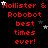 Red pixelated text on black background reads "Hollister & Robobot best times ever!" with white and gray stars scattered across the image.
