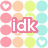 Pixelated icon with pastel polka dots and text overlays reading 'idk', 'my bff', and 'Jill!' in distinct colored boxes.