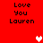 Red background with black text reading "Love You Lauren" in two and pixelated hearts in the center and corners