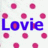 A static image with pink polka dots on white background and blue text fragments reading "Lovie," "Lover," "Lovest," and "ever."