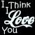 A contact sheet of two animated frames showing a pixelated text-based design with "I Think I Love You" in different colors on black background.
