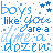 Pixelated blue text and symbols on white background, with two side-by-side identical showing 'boys like you are a dozer' in varying shades of blue