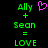 Green pixelated text 'Ally', '+', 'Sean', '=', and 'LOVE' on black background with a pink heart symbol above 'Ally'.