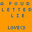 A static image with orange background and blue text repeating 'A FOUR A FOUR A FOUR', 'LETTER LETTER LETTER', 'LIE', and 'LOVE<3' in a pattern