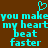 Cyan pixelated text on brown background reads "you make my heart beat faster" with a heart symbol above the text.