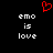 Red pixelated heart symbol above white text reading 'emo is love' repeated twice on black background.