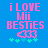 Blue background with pink text reading 'i LOVE Mii BESTiES' and a pink '<33' symbol, accompanied by green plus signs below.