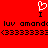 Red background with white pixelated heart symbol above black text reading "I luv amand; luv amand" and repeated "(3333333" sequences.