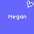 Blue background with white pixelated heart symbol above two instances of the name 'Megan' in pixelated text.