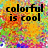 Pixelated image with black text 'colorful is cool' over a multicolored pixelated background.