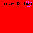 Red background with black text repeating 'love Robert' and a pink heart symbol replacing the letter 'o' in one instance of 'Robert'.