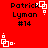 Red background with black text "Patrick Lyman #14" and white pixelated square animations in four corners.