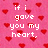Pink background with red heart shapes and white pixelated text reading "if i gave you my heart, please don't break it".