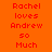 Pixelated text on orange background with yellow highlight boxes cycling through different lines of the phrase "Rachel loves Andrew so Much".